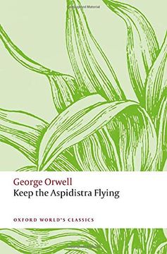 portada Keep the Aspidistra Flying (Oxford World'S Classics) (en Inglés)