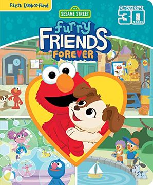 portada Sesame Street Elmo, big Bird, and More! - Furry Friends Forever First Look and Find Activity Book - pi Kids (en Inglés)