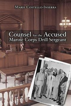 portada Counsel for the Accused Marine Corps Drill Sergeant (en Inglés)