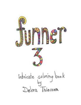 portada funner 3: intricate coloring book (en Inglés)