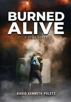 portada Burned Alive: A True Story (en Inglés)