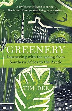 portada Greenery: Journeying With the Spring From Southern Africa to the Arctic (en Inglés)