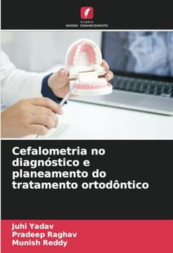 portada Cefalometria no Diagnóstico e Planeamento do Tratamento Ortodôntico (en Portugués)
