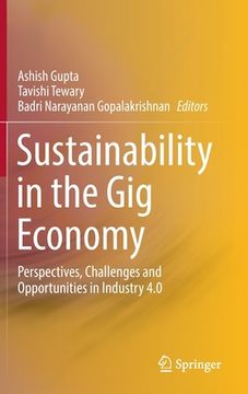 portada Sustainability in the Gig Economy: Perspectives, Challenges and Opportunities in Industry 4.0 (en Inglés)