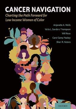 portada Cancer Navigation: Charting the Path Forward for low Income Women of Color (Paperback) 