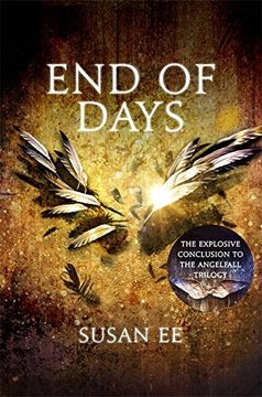 End of Days (Penryn & the End of Days Series Book 3)