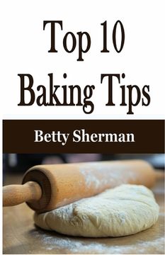 portada Top 10 Baking Tips (en Inglés)