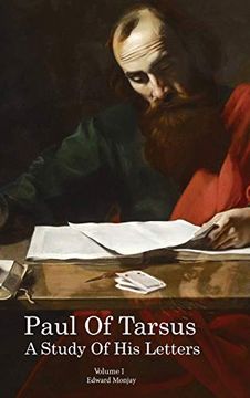 portada Paul of Tarsus: A Study of his Letters Volume i (en Inglés)
