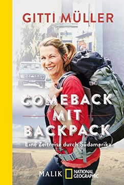 portada Comeback mit Backpack: Eine Zeitreise Durch Südamerika (en Alemán)
