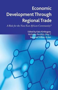 portada Economic Development Through Regional Trade: A Role for the New East African Community? (in English)