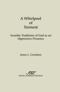 portada A Whirlpool of Torment: Israelite Traditions of god as an Oppressive Presence (en Inglés)