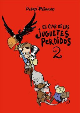 portada El Club de los Juguetes Perdidos 2 (in Spanish)