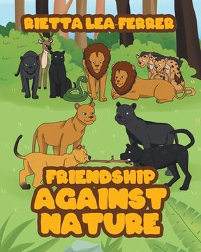 portada Friendship Against Nature (en Inglés)