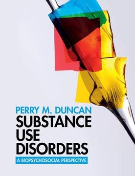 portada Substance use Disorders: A Biopsychosocial Perspective (in English)