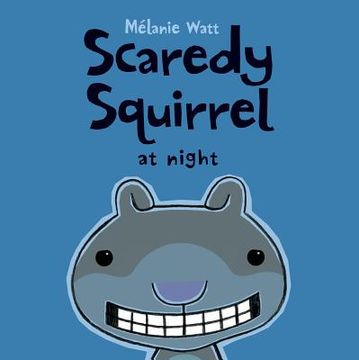 portada scaredy squirrel at night (en Inglés)