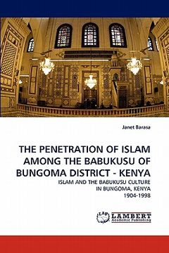 portada the penetration of islam among the babukusu of bungoma district - kenya (en Inglés)