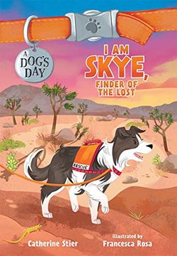 portada I am Skye, Finder of the Lost: 5 (a Dog'S Day, 5) (en Inglés)