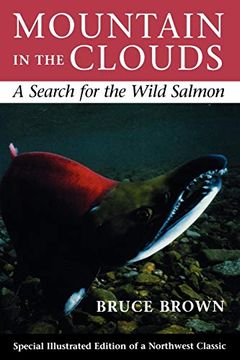 portada Mountain in the Clouds: A Search for the Wild Salmon (en Inglés)