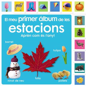 portada El meu Primer Album de les Estacions: Aprenc Sobre el Temps! (in Catalá)