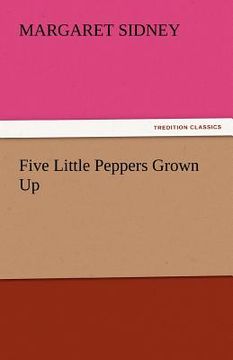 portada five little peppers grown up (en Inglés)