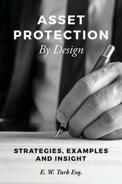 portada Asset Protection By Design: Strategies, Examples and Insight (en Inglés)