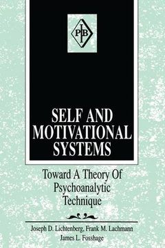 portada Self and Motivational Systems: Towards a Theory of Psychoanalytic Technique