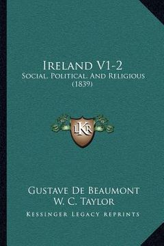 portada ireland v1-2: social, political, and religious (1839) (in English)