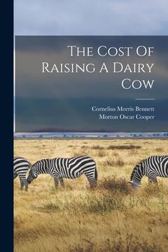 portada The Cost Of Raising A Dairy Cow