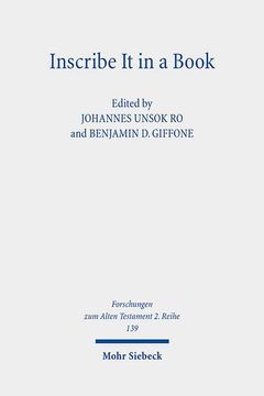 portada Inscribe It in a Book: Scribal Practice, Cultural Memory, and the Making of the Hebrew Scriptures (en Inglés)