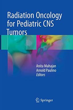 portada Radiation Oncology for Pediatric CNS Tumors (en Inglés)