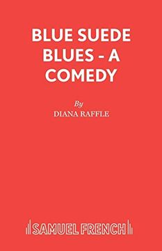 portada Blue Suede Blues - a Comedy (French's Acting Edition s. ) 