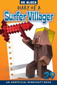 portada Diary of a Surfer Villager, Book 29: an unofficial Minecraft book (en Inglés)