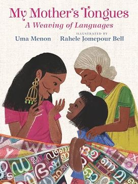 portada My Mother's Tongues: A Weaving of Languages (en Inglés)
