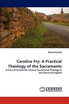portada caroline fry: a practical theology of the sacraments (en Inglés)