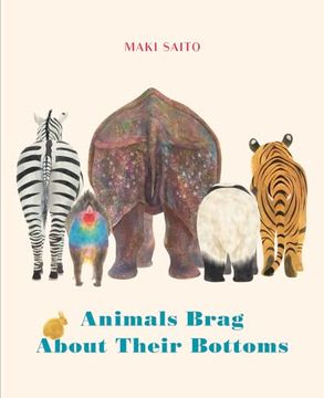 portada Animals Brag About Their Bottoms