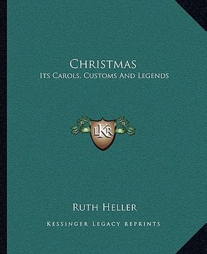 portada christmas: its carols, customs and legends (in English)