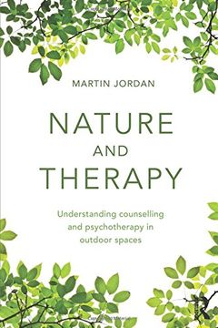 portada Nature and Therapy: Understanding counselling and psychotherapy in outdoor spaces