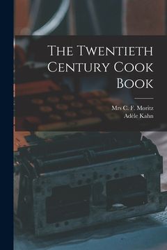 portada The Twentieth Century Cook Book (en Inglés)