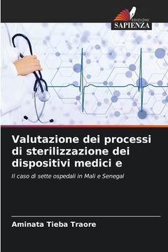 portada Valutazione dei processi di sterilizzazione dei dispositivi medici e