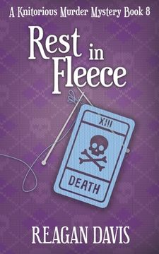 portada Rest In Fleece: A Knitorious Murder Mystery Book 8 (en Inglés)