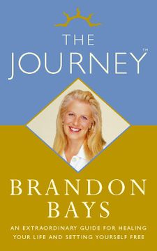 portada The Journey: An Extraordinary Guide for Healing Your Life and Setting Yourself Free (en Inglés)