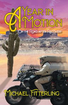 portada A Year in Motion: On the Road After Recovery (in English)