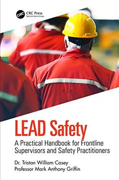portada Lead Safety: A Practical Handbook for Frontline Supervisors and Safety Practitioners (in English)