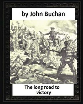 portada The long road to victory (1920) by John Buchan (World's Classics) (en Inglés)