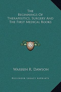 portada the beginnings of therapeutics, surgery and the first medical books