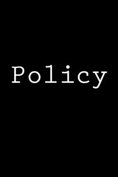 portada Policy: Not, 150 lined pages, glossy softcover, 6 x 9