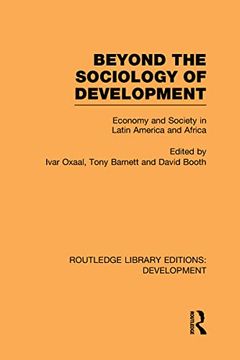 portada Beyond the Sociology of Development: Economy and Society in Latin America and Africa