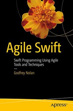 portada Agile Swift: Swift Programming Using Agile Tools and Techniques