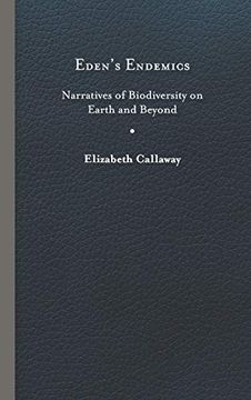 portada Eden'S Endemics: Narratives of Biodiversity on Earth and Beyond (Under the Sign of Nature: Explorations in Ecocriticism) (in English)