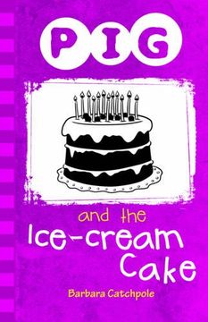 portada Pig and the Ice-Cream Cake